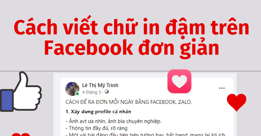 Cách viết chữ in đậm trên Facebook dễ dàng và nhanh chóng nhất