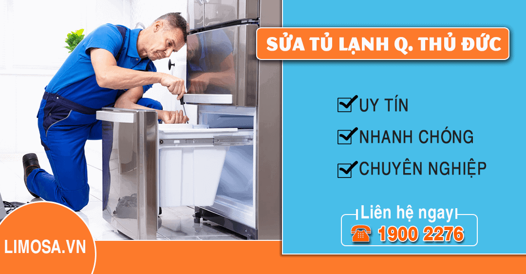 Dịch vụ sửa tủ lạnh quận Thủ Đức Limosa