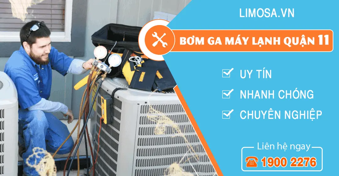 Dịch vụ bơm ga máy lạnh quận 11 Limosa