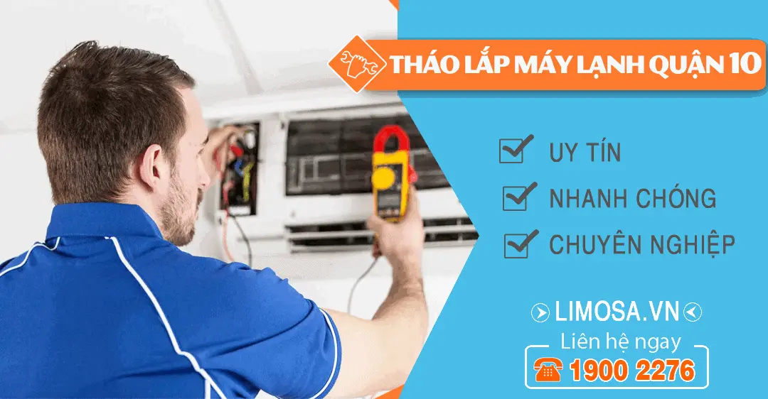 Dịch vụ tháo lắp máy lạnh quận 10 Limosa