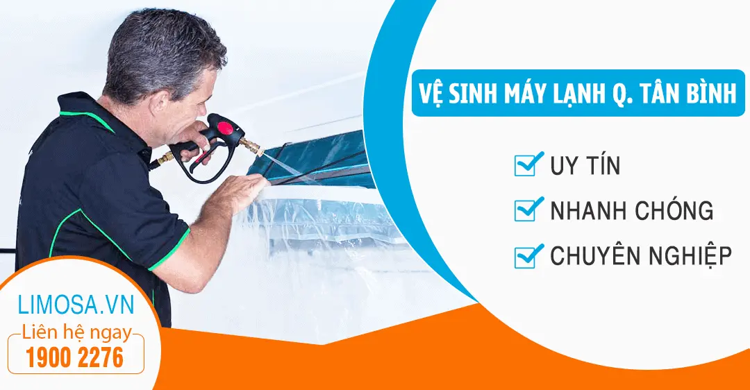 Dịch vụ vệ sinh máy lạnh quận Tân Bình Công ty sửa chữa điện lạnh Limosa