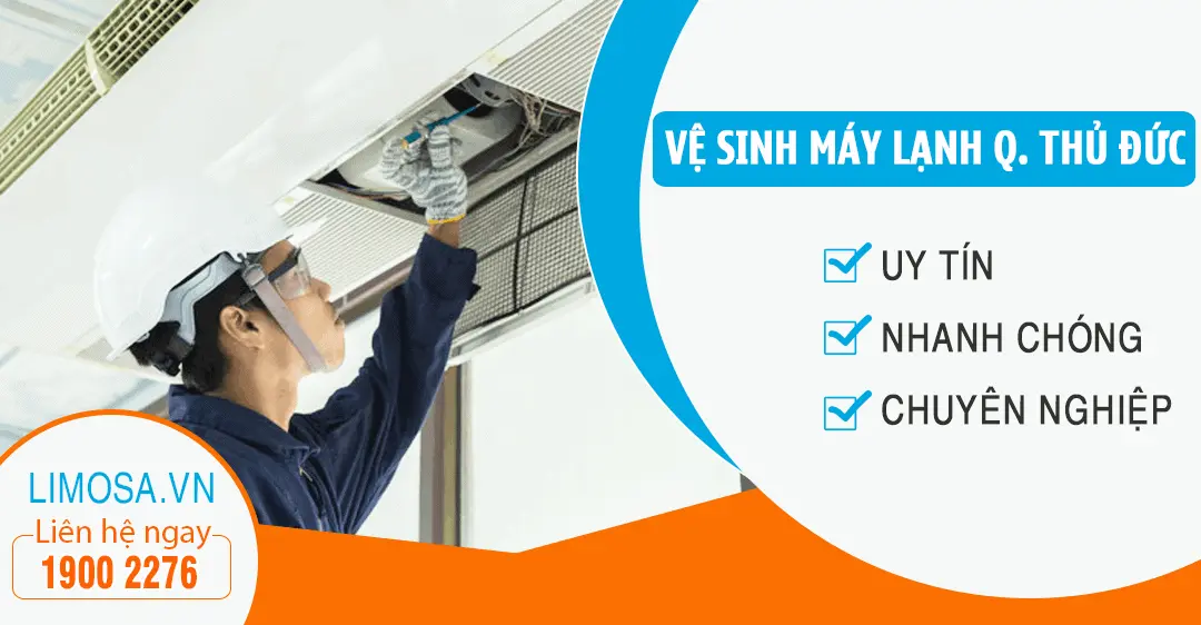 Dịch vụ vệ sinh máy lạnh quận Thủ Đức Công ty sửa chữa điện lạnh Limosa