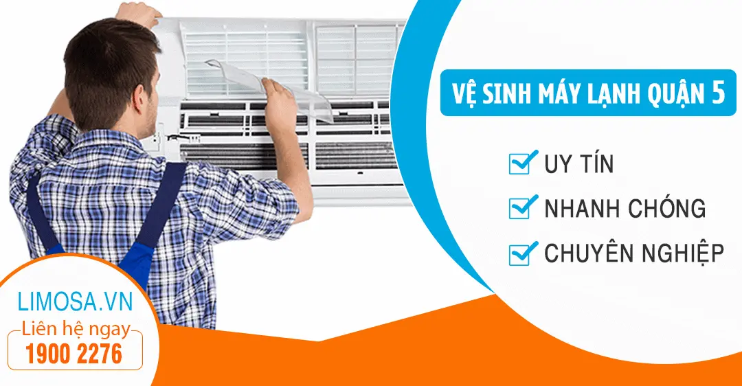 Dịch vụ vệ sinh máy lạnh quận 5 Limosa