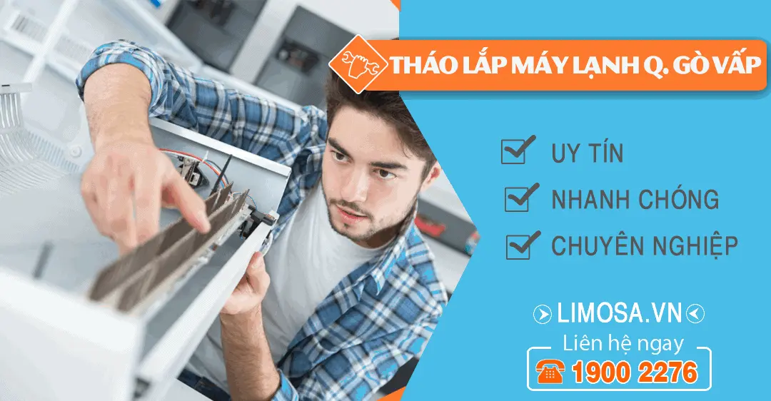 Dịch vụ tháo lắp máy lạnh quận Gò Vấp Trung tâm Limosa