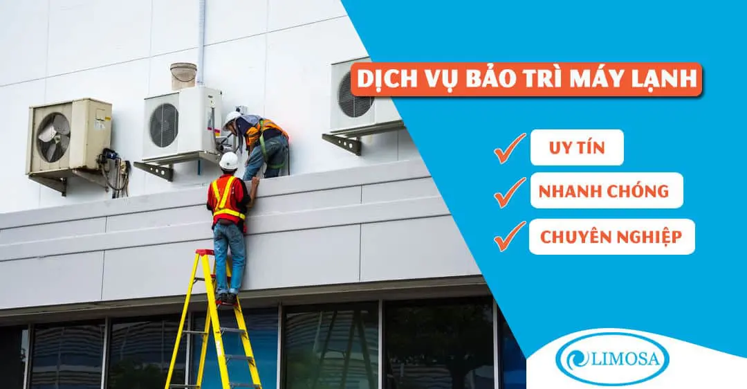 Dịch vụ bảo trì máy lạnh Limosa Dịch vụ bảo trì máy lạnh Limosa