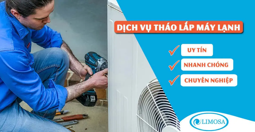 Dịch vụ tháo lắp máy lạnh Limosa Dịch vụ tháo lắp máy lạnh Limosa