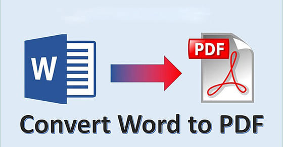 Hướng dẫn cách chuyển file word sang pdf nhanh chóng, hiệu quả