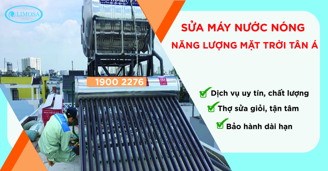 sửa máy nước nóng năng lượng mặt trời tân á