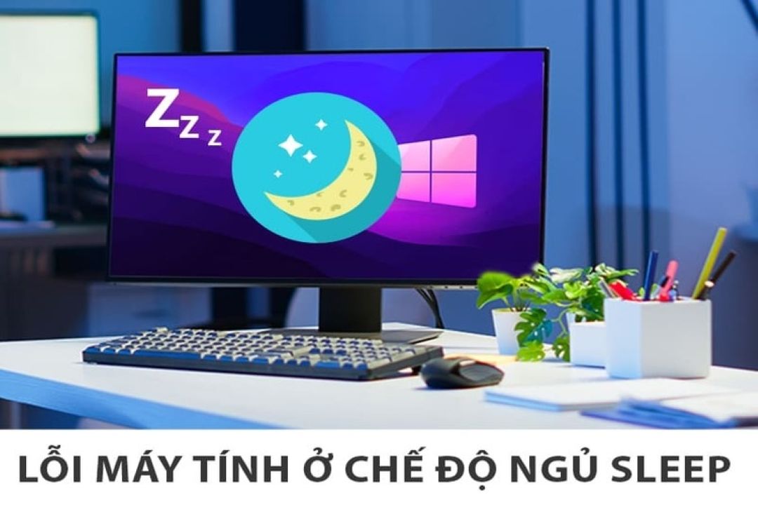 Lỗi máy tính tính ở chế độ ngủ mở không lên