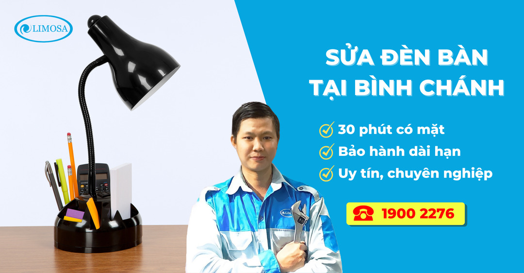 Sửa đèn Bàn Tại Bình Chánh Limosa