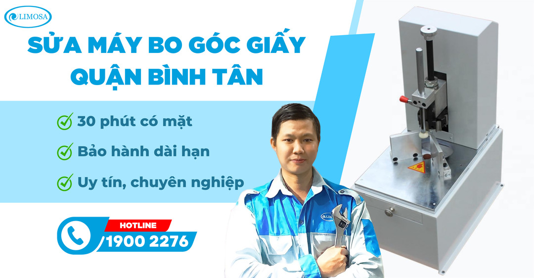 Sửa Máy Bo Góc Giấy Quận Bình Tân Limosa