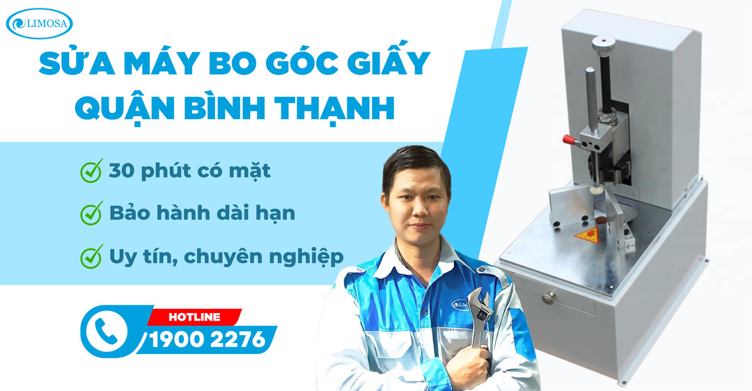 Sửa Máy Bo Góc Giấy Quận Bình Thạnh Limosa