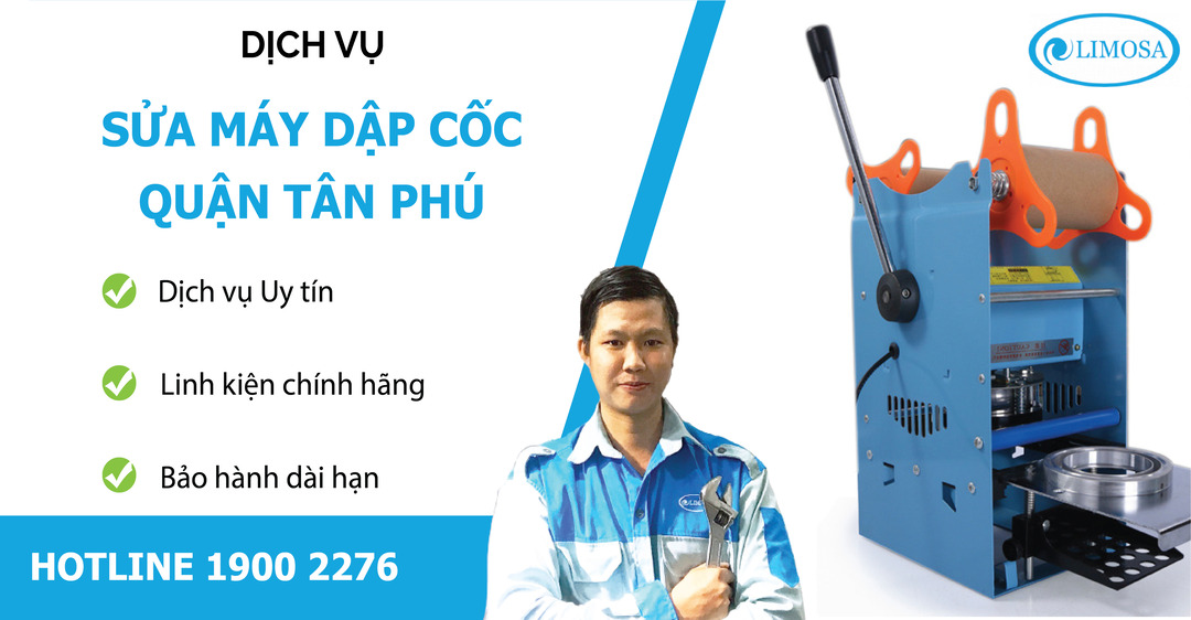 Sửa Máy Dập Cốc Quận Tân Phú Limosa