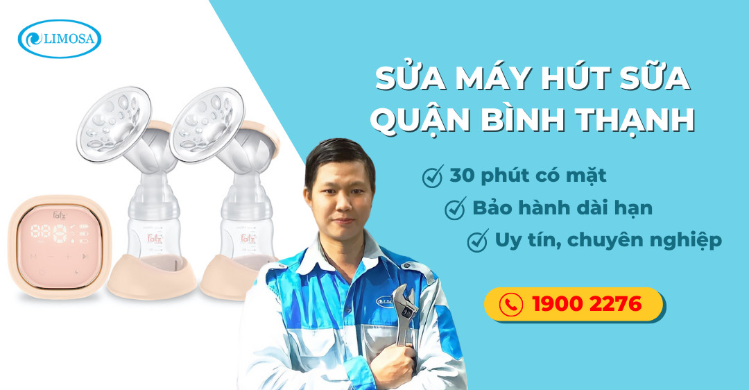 sửa máy hút sữa quận Bình Thạnh limosa