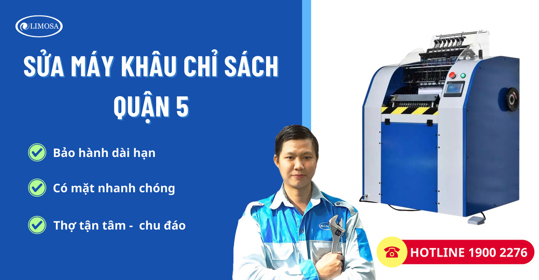 Sửa Máy Khâu Chỉ Sách Quận 5 Limosa
