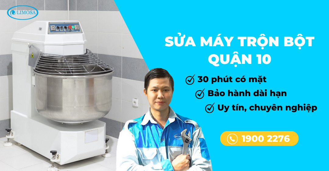 sửa máy trộn bột quận 10 limosa