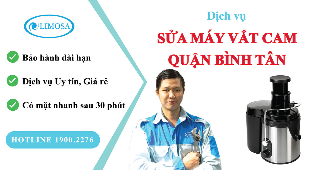 Sửa Máy Vắt Cam Quận Bình Tân Limosa