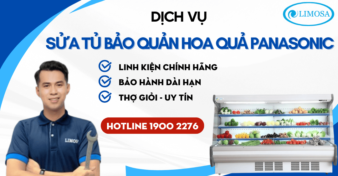 sửa tủ bảo quản hoa quả Panasonic