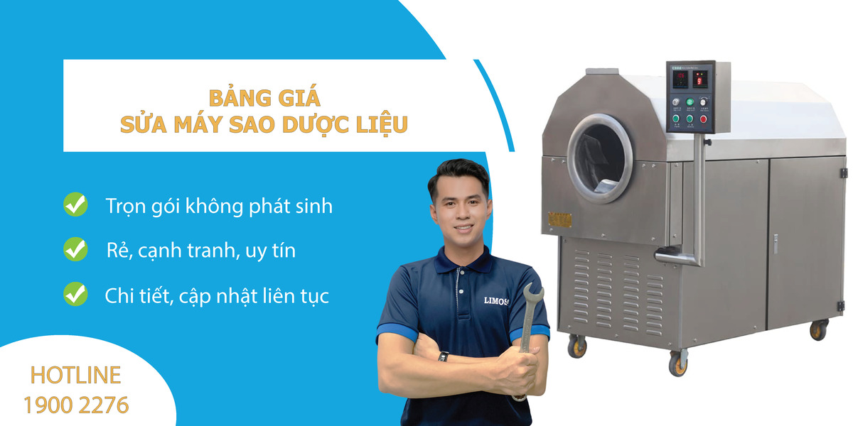 Bảng Giá Sửa Máy Sao Dược Liệu Limosa