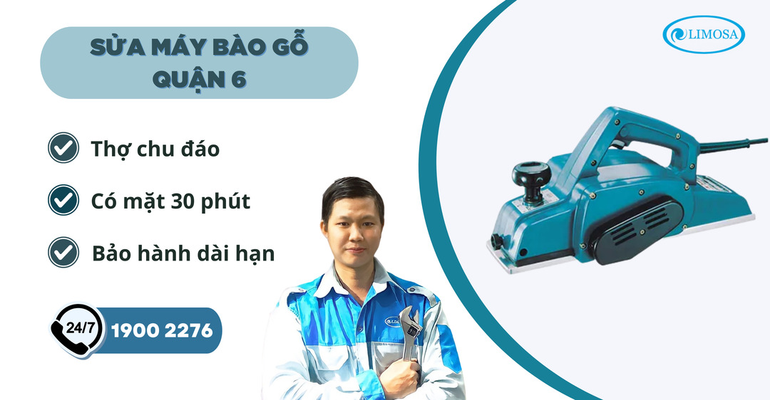 Sửa Máy Bào Gỗ Quận 6 Limosa