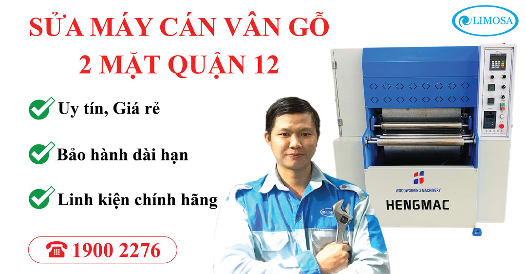 Sửa Máy Cán Vân Gỗ 2 Mặt Quận 12 Limosa