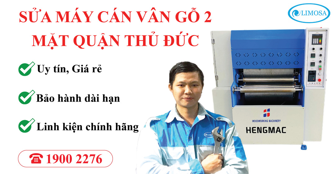 Sửa Máy Cán Vân Gỗ 2 Mặt Quận Thủ Đức Limosa
