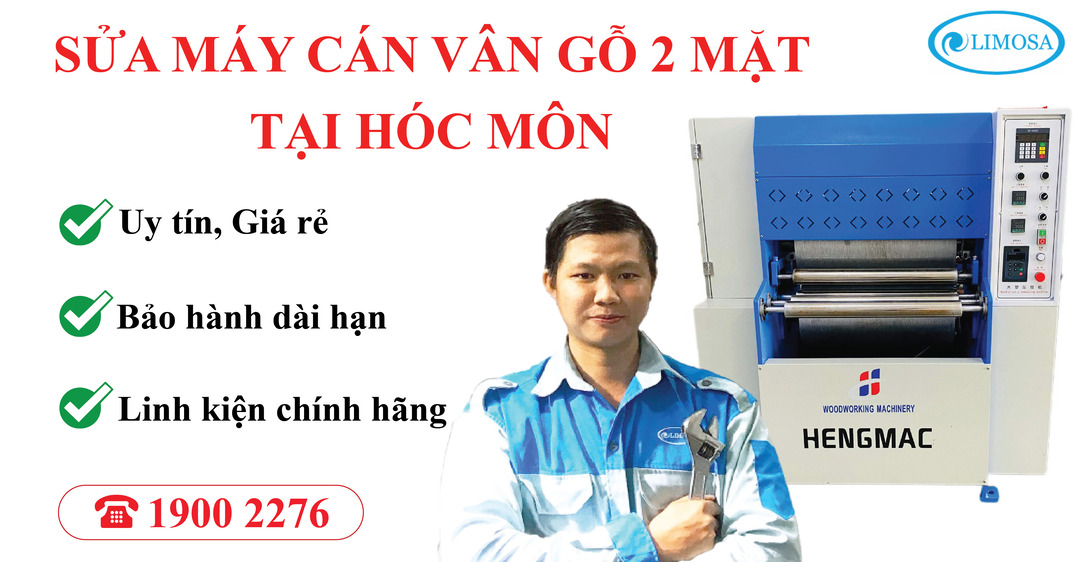 Sửa Máy Cán Vân Gỗ 2 Mặt Tại Hóc Môn Limosa