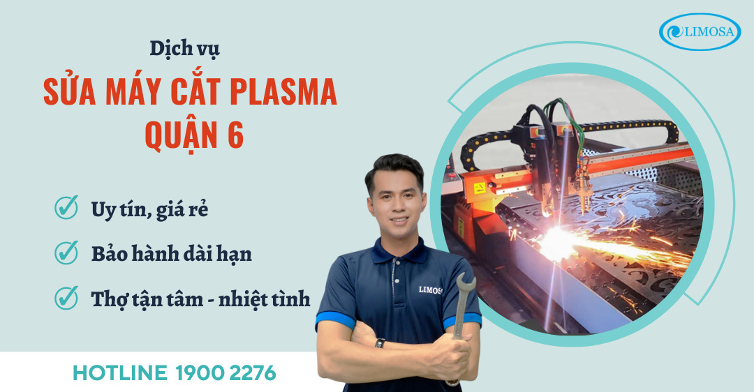 Sửa Máy Cắt Plasma Quận 6 Limosa