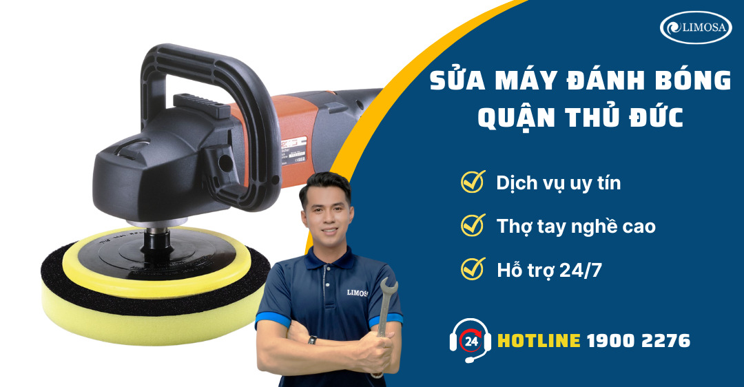 Sửa Máy Đánh Bóng Quận Thủ Đức Limosa