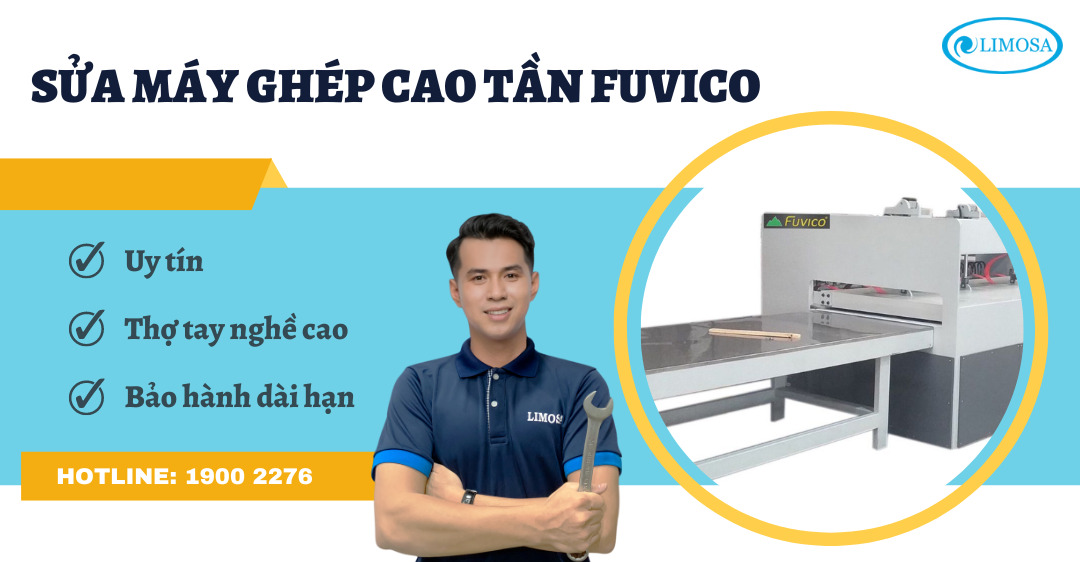 Sửa Máy Ghép Cao Tần Fuvico Limosa