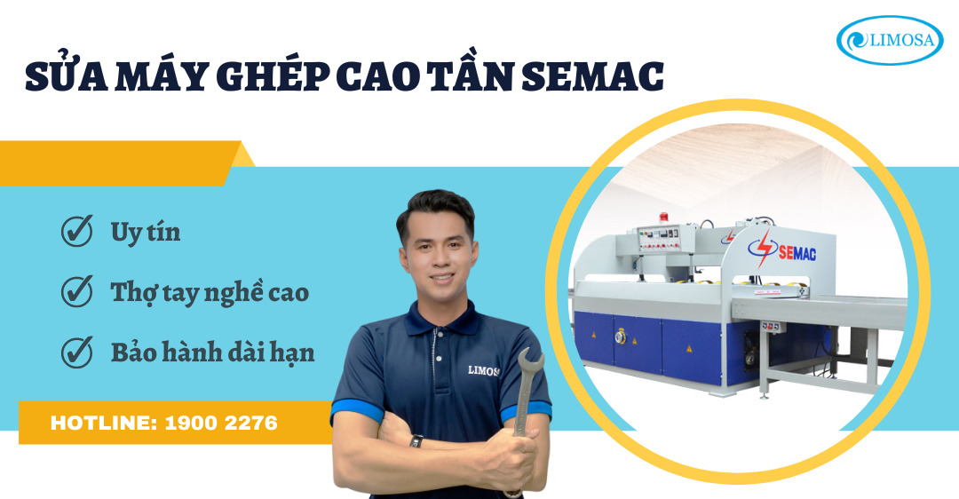 Sửa Máy Ghép Cao Tần Semac Limosa