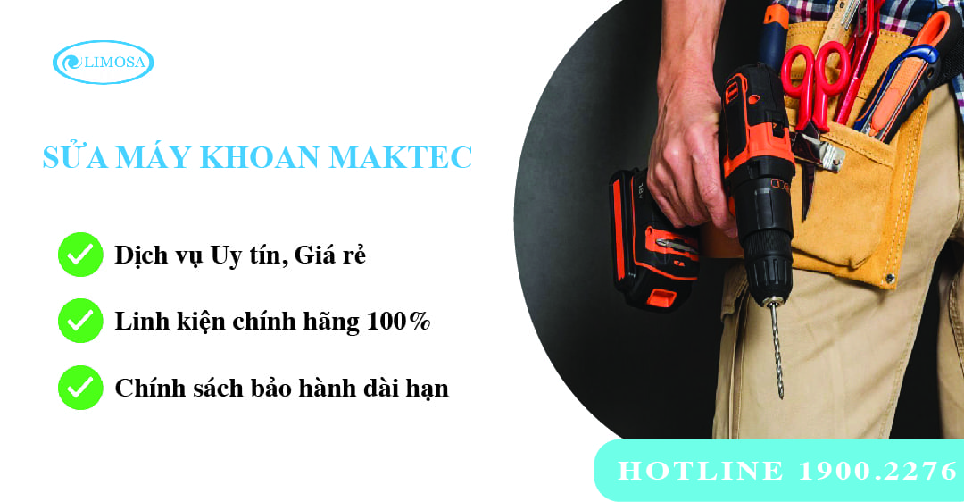 Sửa Máy Khoan Maktec Limosa