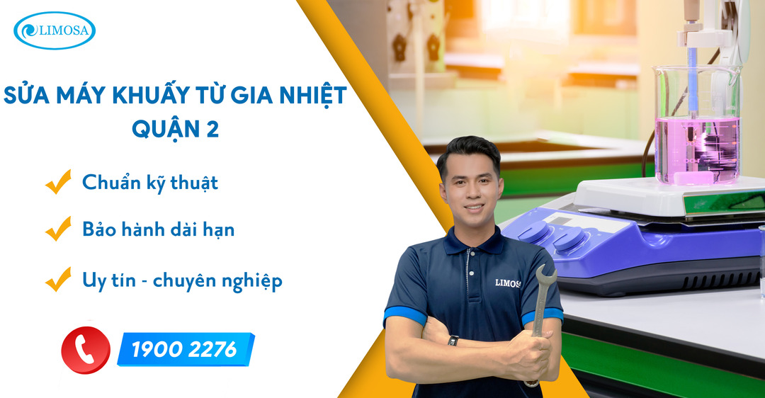 Sửa Máy Khuấy Từ Gia Nhiệt Quận 2 Limosa