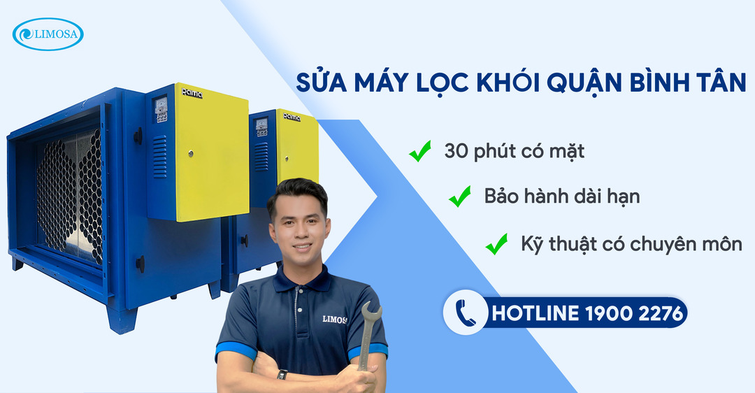 Sửa Máy Lọc Khói Quận Bình Tân Limosa