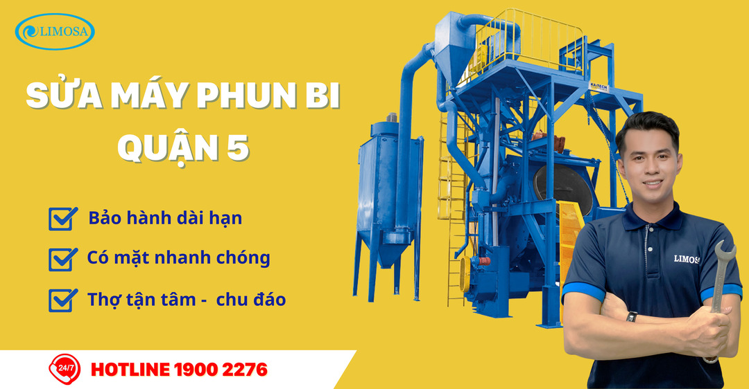 Sửa Máy Phun Bi Quận 5 Limosa