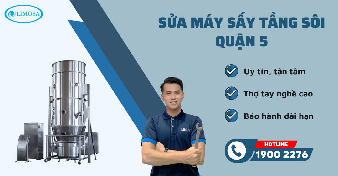 Sửa Máy Sấy Tầng Sôi Quận 5 Limosa