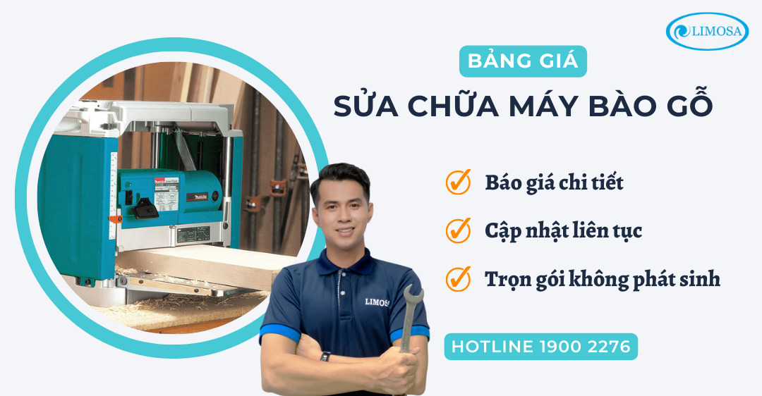 Bảng Giá Sửa Chữa Máy Bào Gỗ Limosa