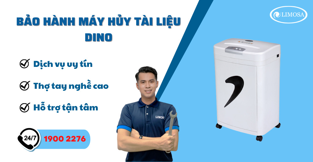 Bảo Hành Máy Hủy Tài Liệu Dino Limosa