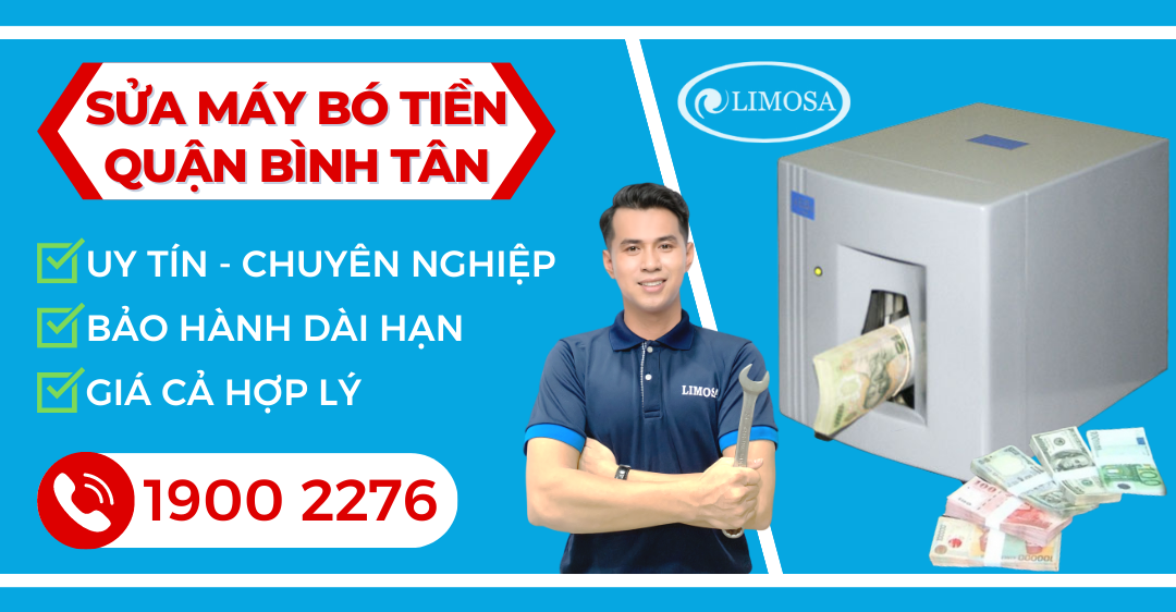 Sửa Máy Bó Tiền Quận Bình Tân Limosa