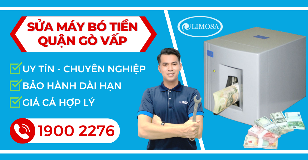 Sửa Máy Bó Tiền Quận Gò Vấp Limosa