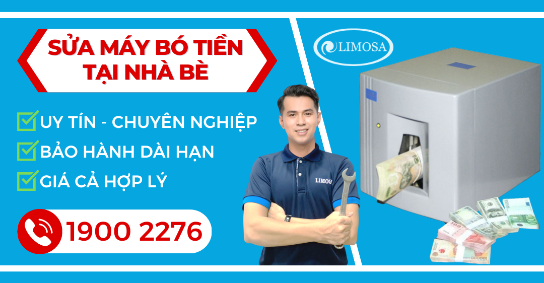 Sửa Máy Bó Tiền Tại Nhà Bè Limosa