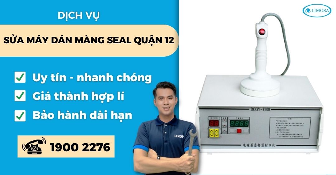 Sửa Máy Dán Màng Seal Quận 12 Limosa