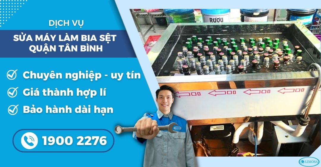 Sửa Máy Làm Bia Sệt Quận Tân Bình Limosa