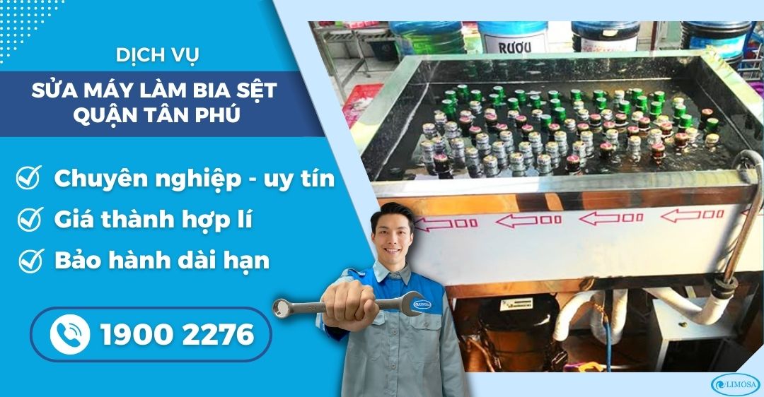 Sửa Máy Làm Bia Sệt Quận Tân Phú Limosa