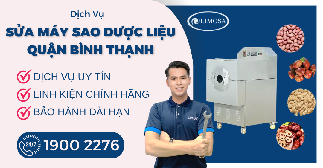 Sửa Máy Sao Dược Liệu Quận Bình Thạnh Limosa