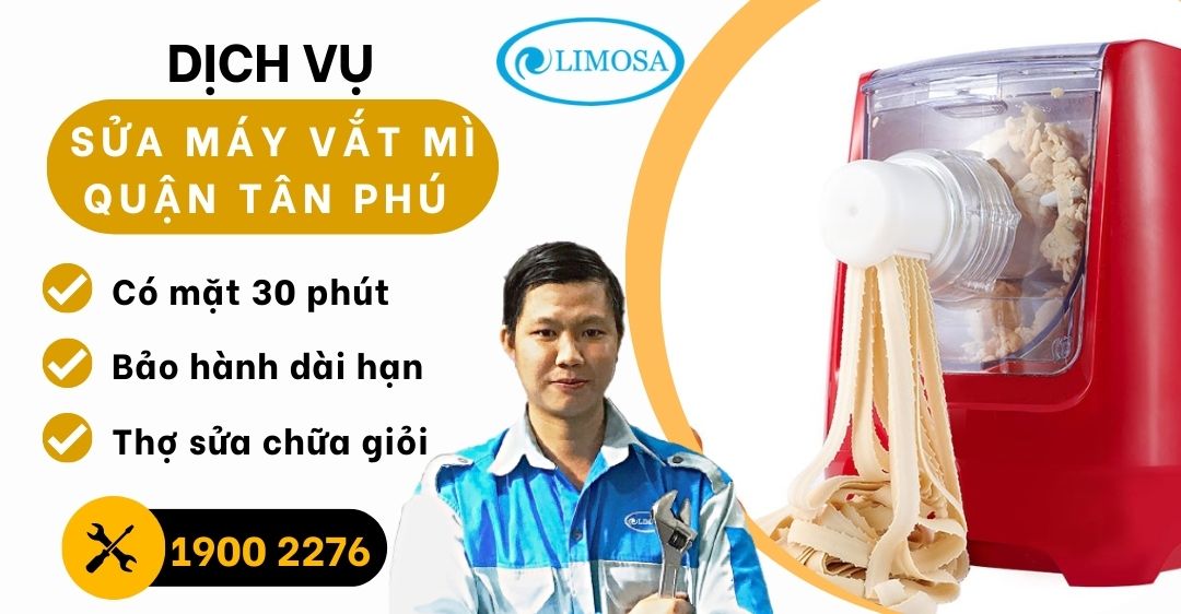 Sửa Máy Vắt Mì Quận Tân Phú Limosa