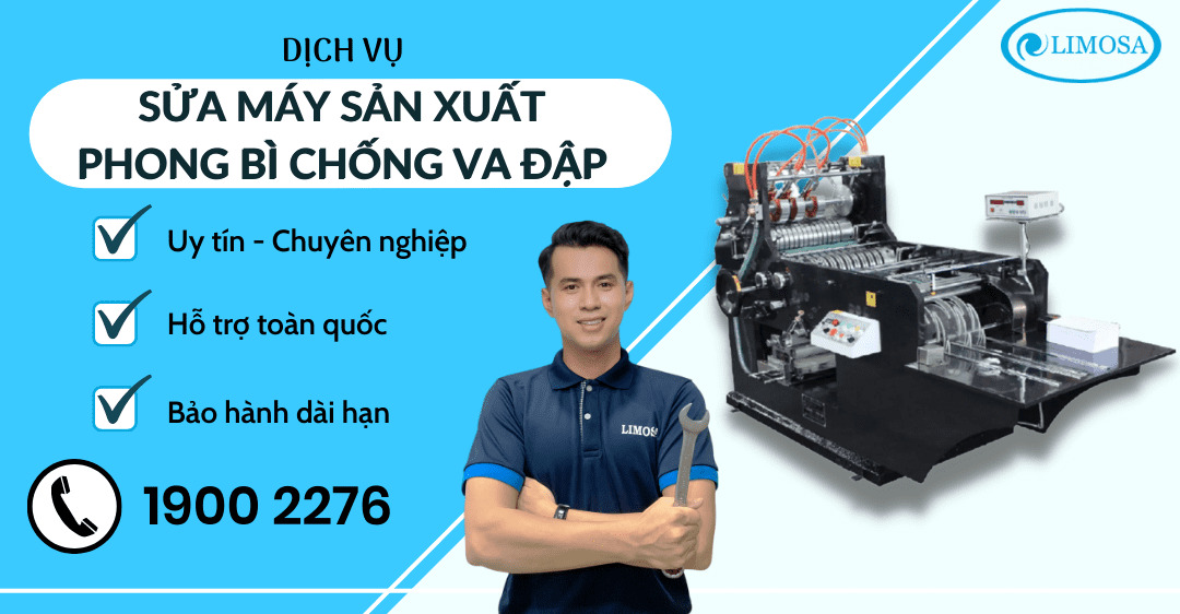 Sửa máy sản xuất phong bì chống va đập Limosa