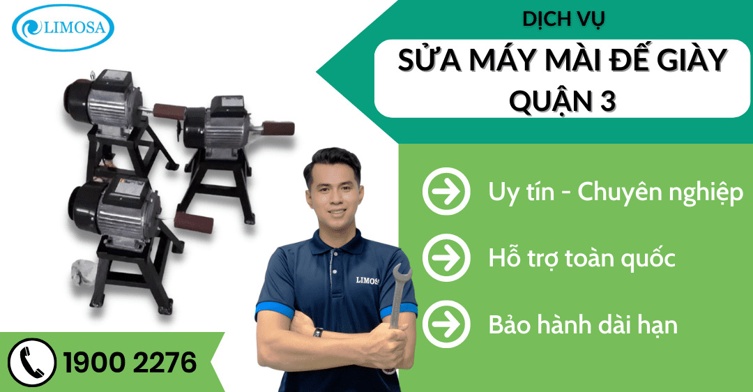 Sửa Máy Mài Đế Giày Quận 3 Limosa