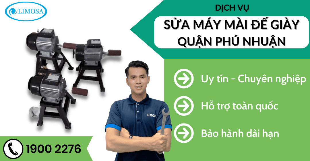 Sửa Máy Mài Đế Giày Quận Phú Nhuận Limosa