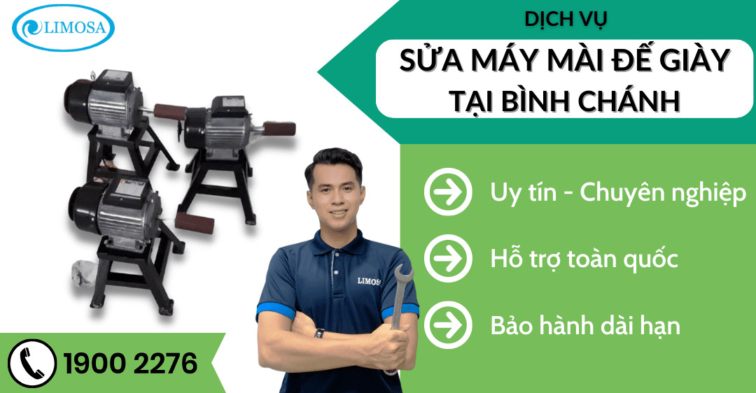 Sửa Máy Mài Đế Giày Tại Bình Chánh Limosa
